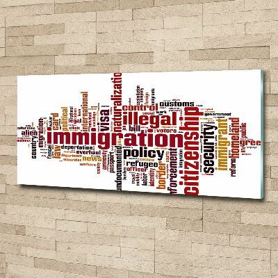 Glass acrylic wall art Immigration