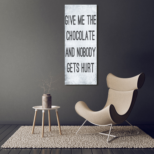 Wall art acrylic Give chocolate