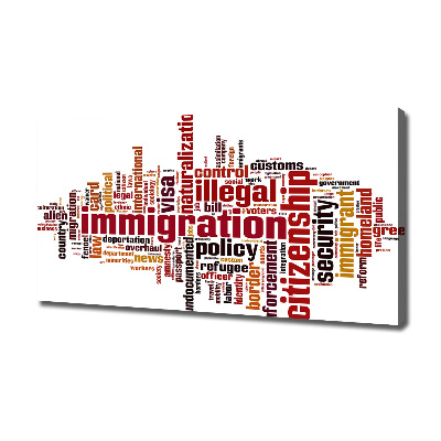 Canvas wall art Immigration