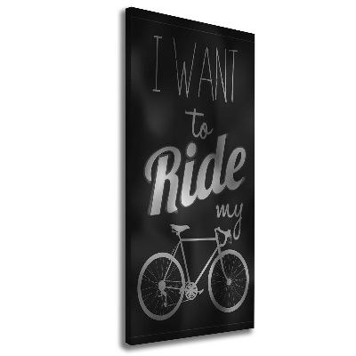 Canvas wall art Want to Ride