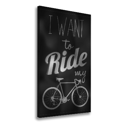 Canvas wall art Want to Ride