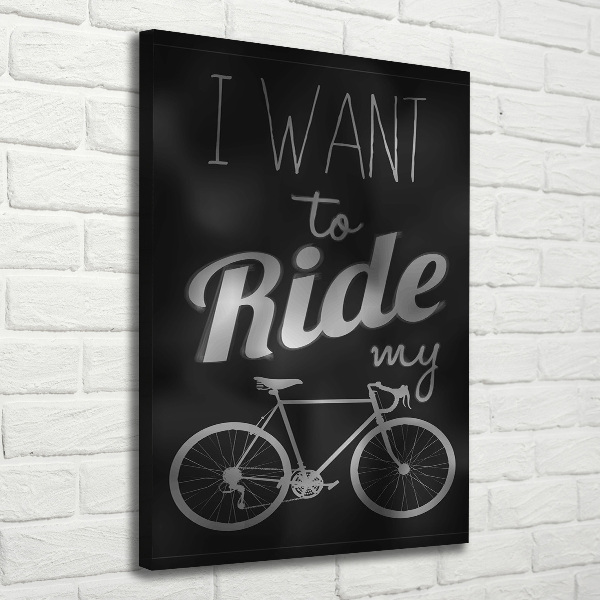 Canvas wall art Want to Ride