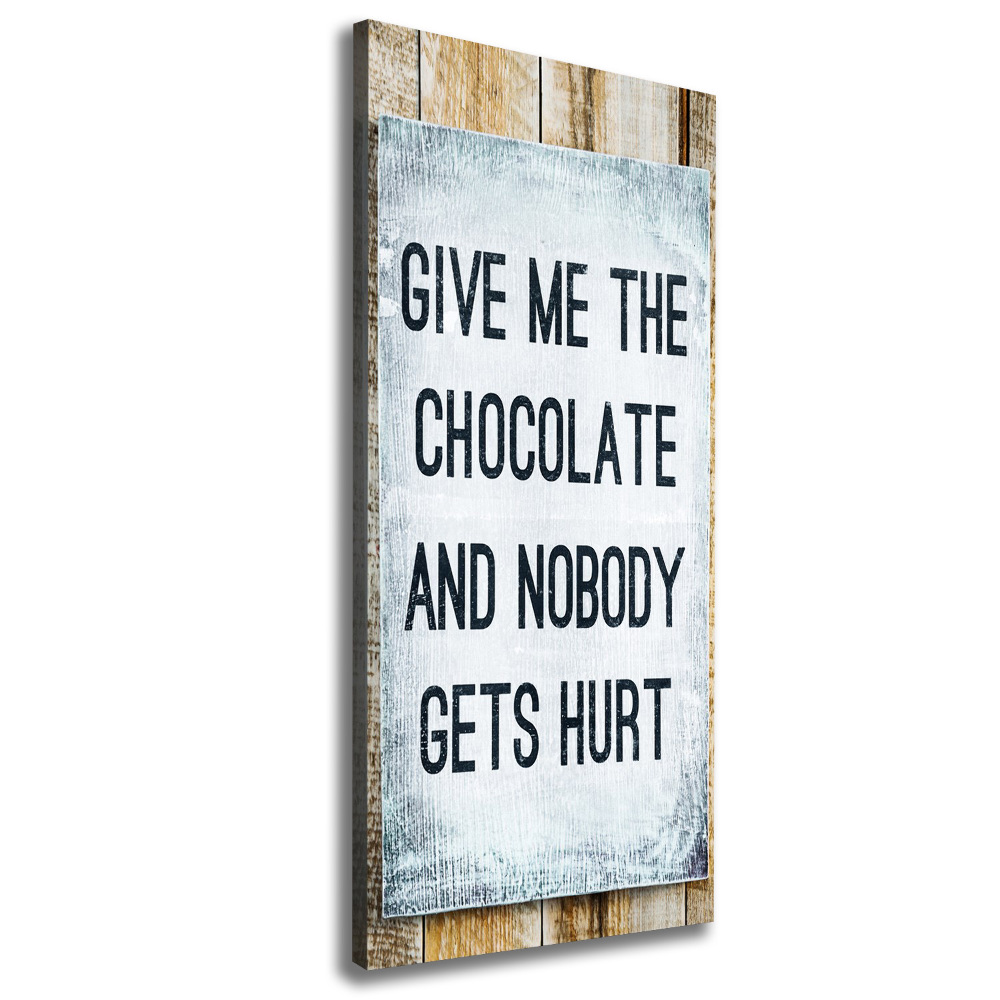 Large canvas wall art Give chocolate