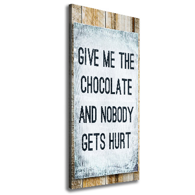 Large canvas wall art Give chocolate