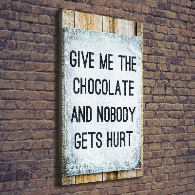 Large canvas wall art Give chocolate