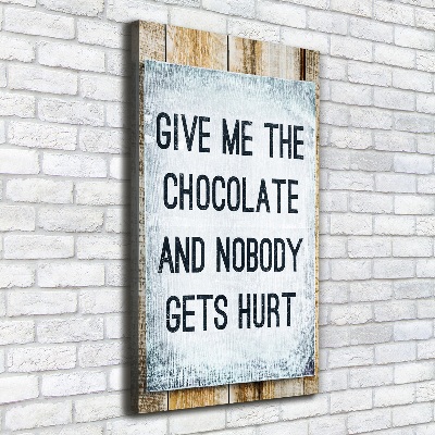 Large canvas wall art Give chocolate