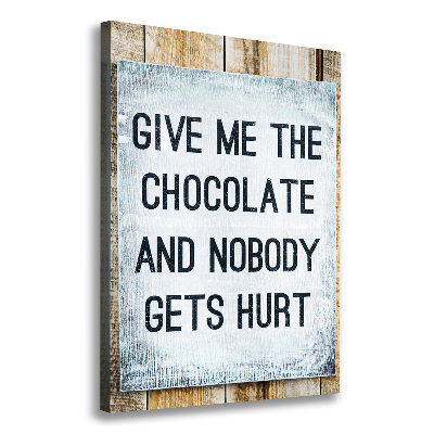 Large canvas wall art Give chocolate