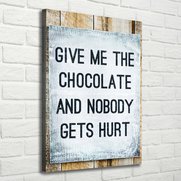 Large canvas wall art Give chocolate