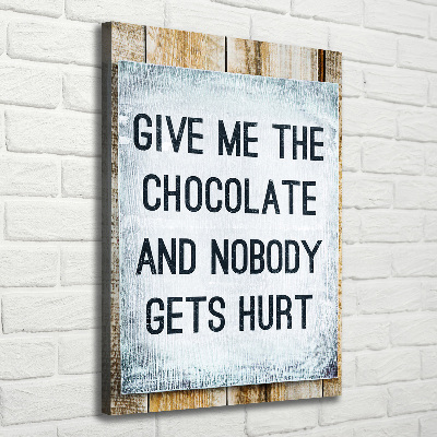 Large canvas wall art Give chocolate