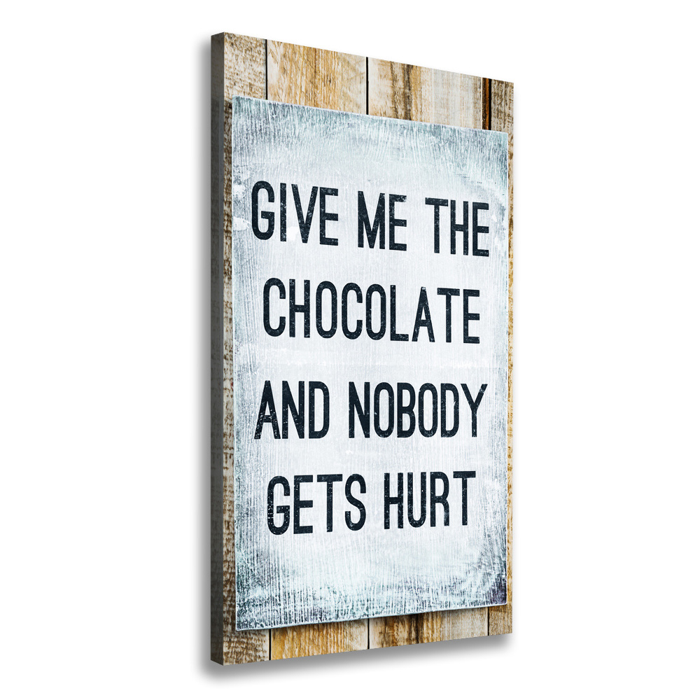 Large canvas wall art Give chocolate