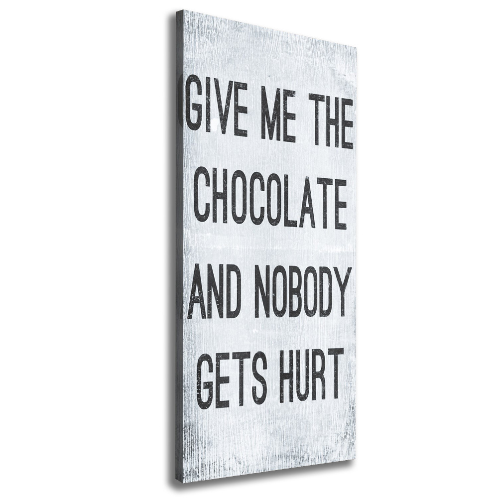 Large canvas wall art Give chocolate