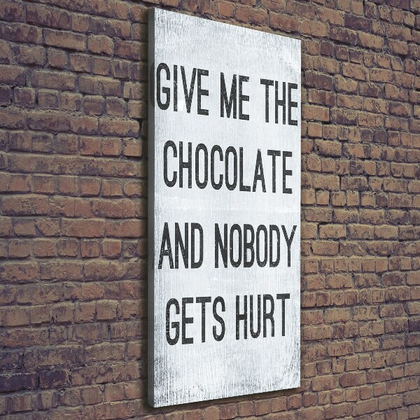 Large canvas wall art Give chocolate