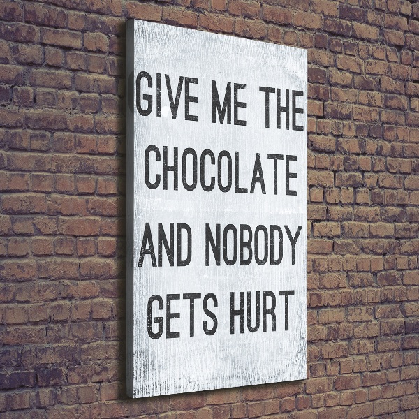 Large canvas wall art Give chocolate