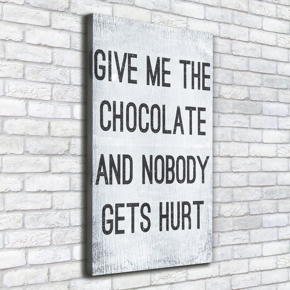 Large canvas wall art Give chocolate