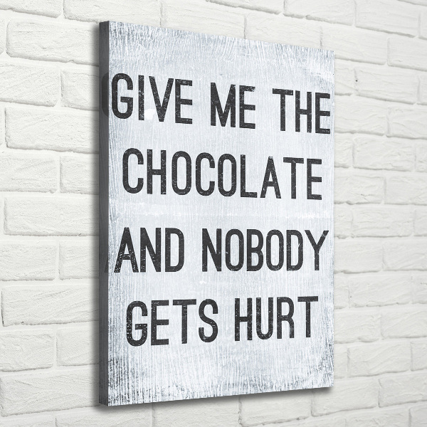 Large canvas wall art Give chocolate