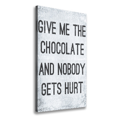 Large canvas wall art Give chocolate