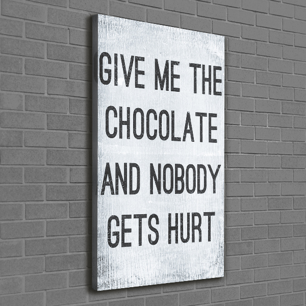 Large canvas wall art Give chocolate