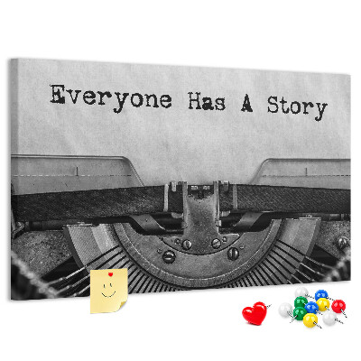 Cork memo board Everyone has a story