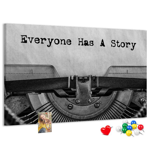 Cork memo board Everyone has a story