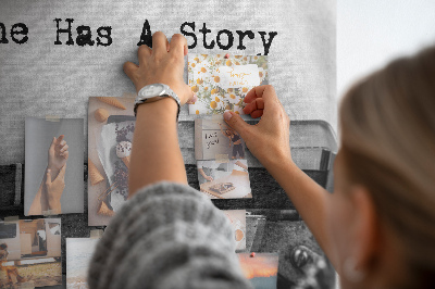 Cork memo board Everyone has a story