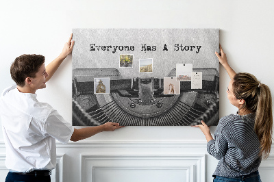 Cork memo board Everyone has a story