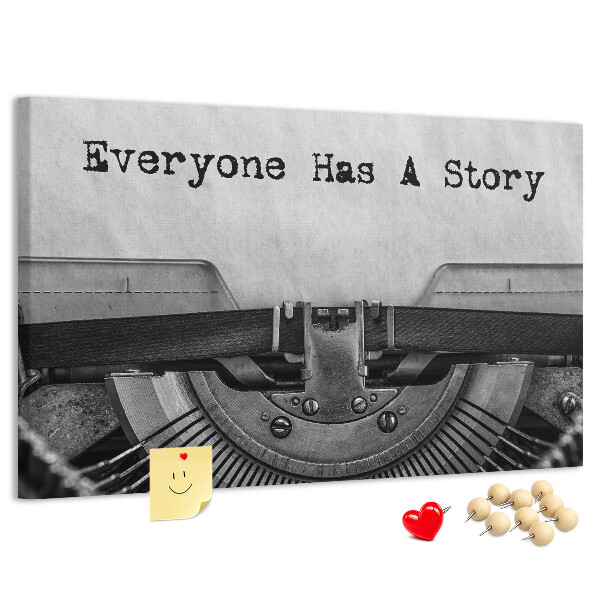 Cork memo board Everyone has a story