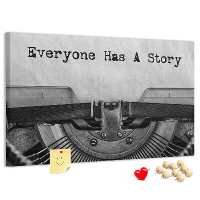 Cork memo board Everyone has a story