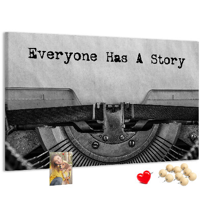Cork memo board Everyone has a story