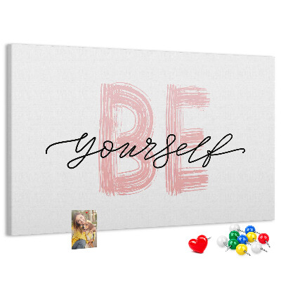 Cork memo board Be yourself lettering