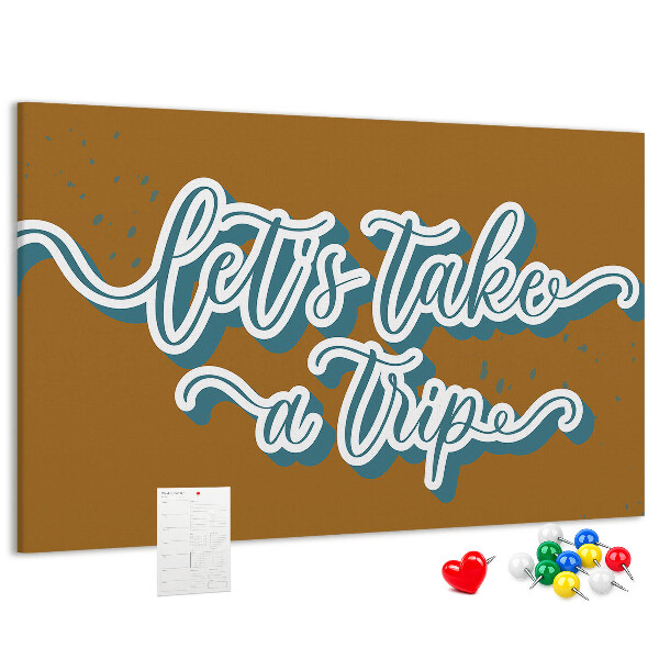Cork display board Let's go on a trip