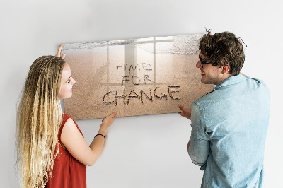 Magnetic dry erase board Time for changes and memories