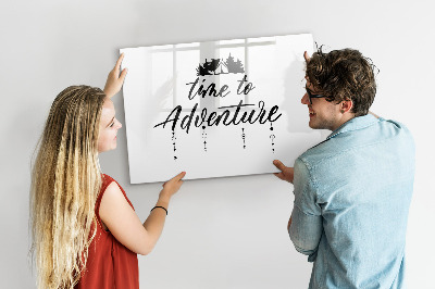 Dry erase board magnetic Time for an adventure with memories