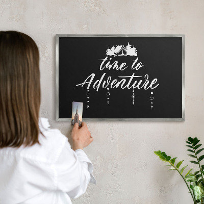 Printed magnet board in a silver frame Adventure awaits